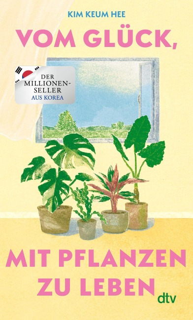 Vom Glück, mit Pflanzen zu leben - Kim Keum Hee