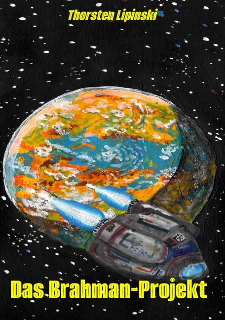 Das Brahman-Projekt - Thorsten Lipinski
