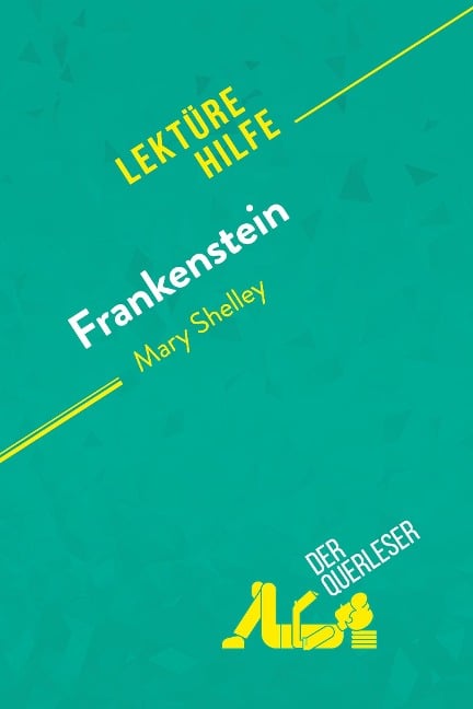 Frankenstein von Mary Shelley (Lektürehilfe) - Claire Cornillon, Nasim Hamou