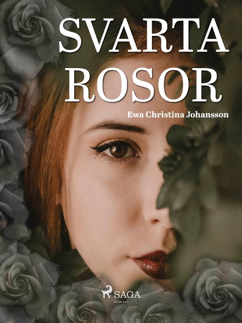 Svarta rosor - Ewa Christina Johansson