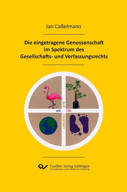 Die eingetragene Genossenschaft im Spektrum des Gesellschafts- und Verfassungsrechts - 