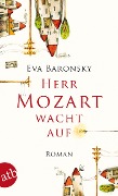 Cover-Bild zum Titel 'Herr Mozart wacht auf' von 'Eva Baronsky'