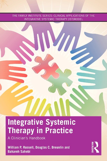 Integrative Systemic Therapy in Practice - William P. Russell, Bahareh Sahebi, Douglas C. Breunlin