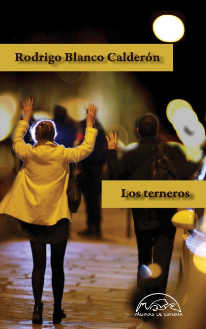 Los terneros - Rodrigo Blanco Calderón
