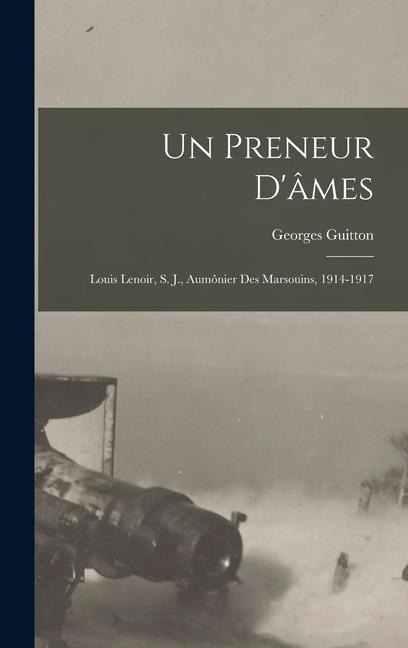 Un Preneur D'âmes - Georges Guitton