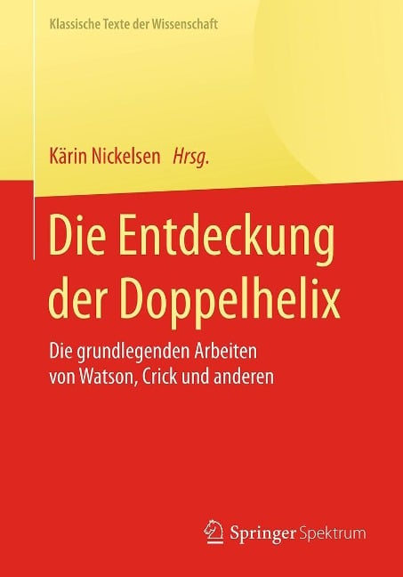 Die Entdeckung der Doppelhelix - 