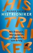 Cover-Bild zum Titel 'Histrioniker' von 'Rainer Sachse'