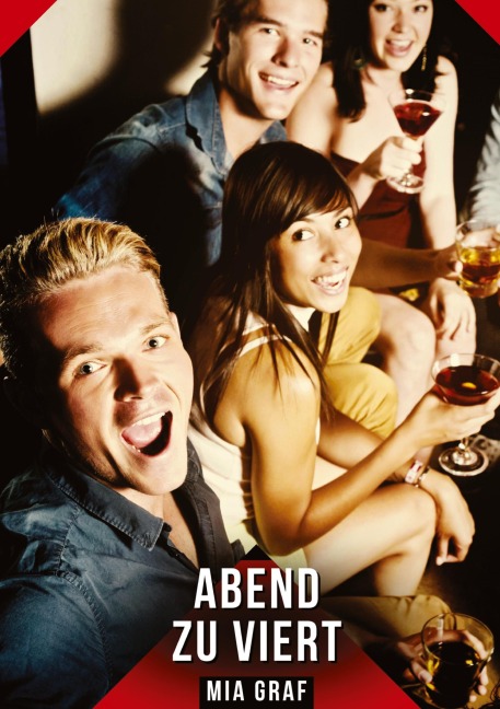 Abend zu viert - Mia Graf