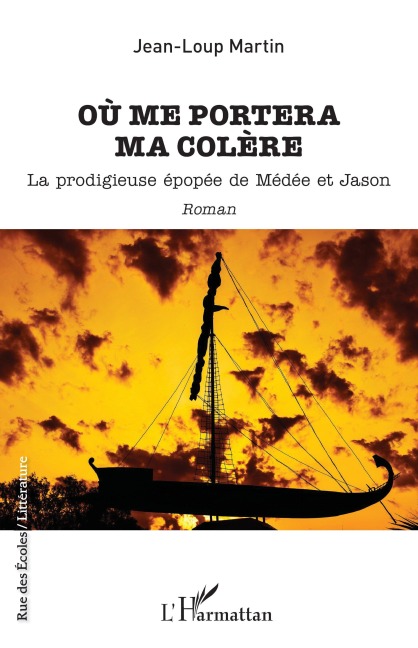 Où me portera ma colère - Jean-Loup Martin