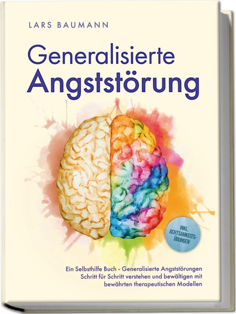 Generalisierte Angststörung - Lars Baumann