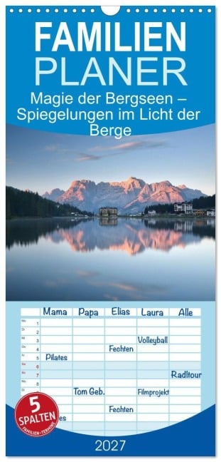 Familienplaner 2027 - Magie der Bergseen - Spiegelungen im Licht der Berge mit 5 Spalten (Wandkalender, 21 x 45 cm) CALVENDO - Patrick Weinhold