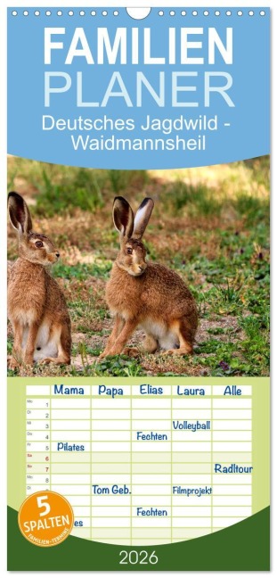 Familienplaner 2026 - Deutsches Jagdwild - Waidmannsheil mit 5 Spalten (Wandkalender, 21 x 45 cm) CALVENDO - Claudia Kleemann
