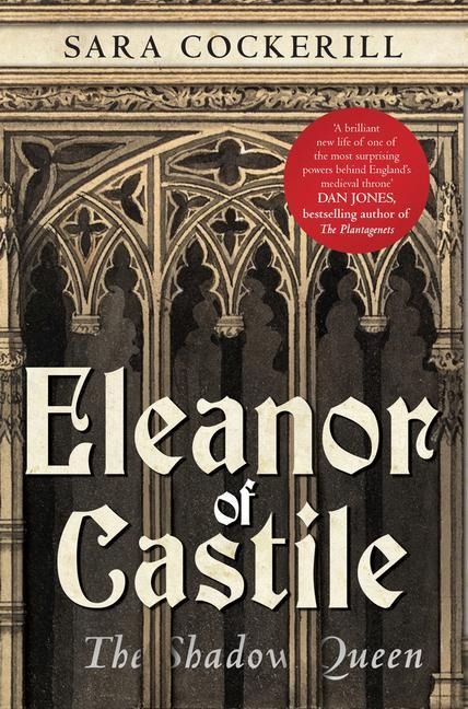 Eleanor of Castile - Sara Cockerill