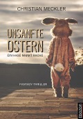 Unsanfte Ostern - Christian Meckler