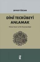 Dini Tecrübeyi Anlamak - Sevket Özcan