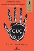 Cover-Bild zum Titel 'Güc' von 'Naomi Alderman'