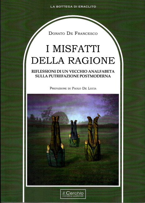 I misfatti della ragione - Donato de Francesco