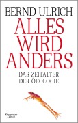 Cover-Bild zum Titel 'Alles wird anders' von 'Bernd Ulrich'