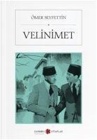 Velinimet - Ömer Seyfettin