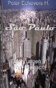 Cover-Bild zum Titel 'São Paulo' von 'Peter Echevers H.'