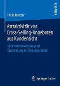 Attraktivität von Cross-Selling-Angeboten aus Kundensicht - Philip Maitzen