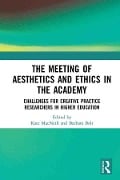 Cover-Bild zum Titel 'The Meeting of Aesthetics and Ethics in the Academy' von ''