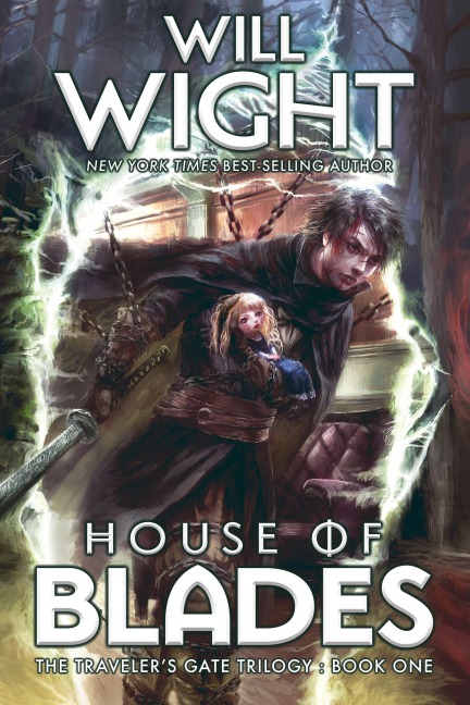 House of Blades - Will Wight
