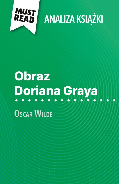 Obraz Doriana Graya ksi¿¿ka Oscar Wilde (Analiza ksi¿¿ki) - Vincent Guillaume