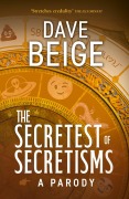 Cover-Bild zum Titel 'The Secretest of Secretisms' von 'Dave Beige'