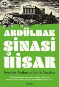Cover-Bild zum Titel 'Seyahat Notlari ve Sehir Yazilari' von 'Abdülhak sinasi Hisar'