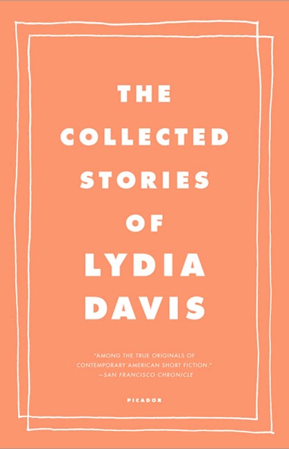 The Collected Stories of Lydia Davis - Lydia Davis