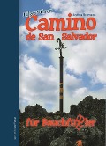 Cover-Bild zum Titel 'Pilgerführer Camino del San Salvador für Bauchfüßler' von 'Andrea Ilchmann'