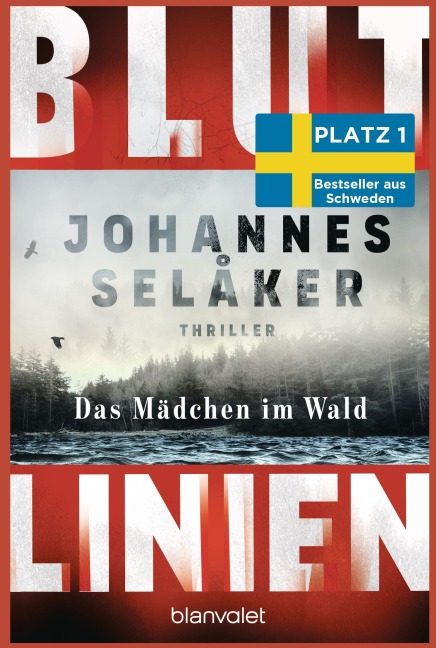 Blutlinien - Das Mädchen im Wald - Johannes Selåker