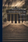 Cover-Bild zum Titel 'Réfutation Esthétique De Taine' von 'Joséphin Péladan'