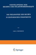 Cover-Bild zum Titel 'Die Philosophie des Rechts in Historischer Perspektive' von 'C. J. Friedrich'