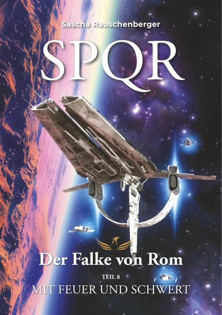 SPQR - Der Falke von Rom - Sascha Rauschenberger