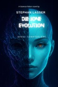 Cover-Bild zum Titel 'Die IONE Evolution' von 'Stephan Lasser'