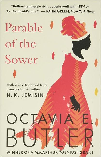 Parable of the Sower - Octavia E Butler