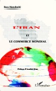 Cover-Bild zum Titel 'L'Iran et le commerce mondial' von 'Mamdouhi'