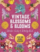 Cover-Bild zum Titel 'Vintage Blossoms and Blooms Sticker, Color & Activity Book' von ''