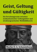 Cover-Bild zum Titel 'Geist, Geltung und Gültigkeit' von 'Marko O. G. Schaumburg'