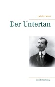 Cover-Bild zum Titel 'Der Untertan' von 'Heinrich Mann'