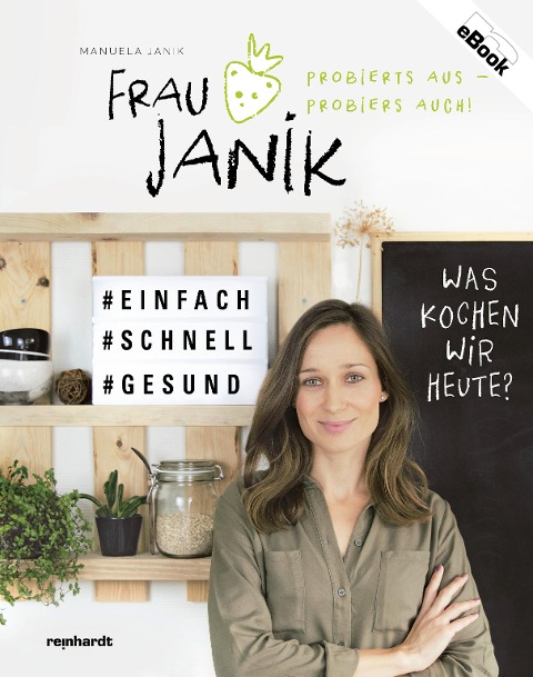 Frau Janik probierts aus - probiers auch - Manuela Janik
