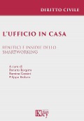 Cover-Bild zum Titel 'L' ufficio in casa. Benefici e insidie dello smartworking' von ''