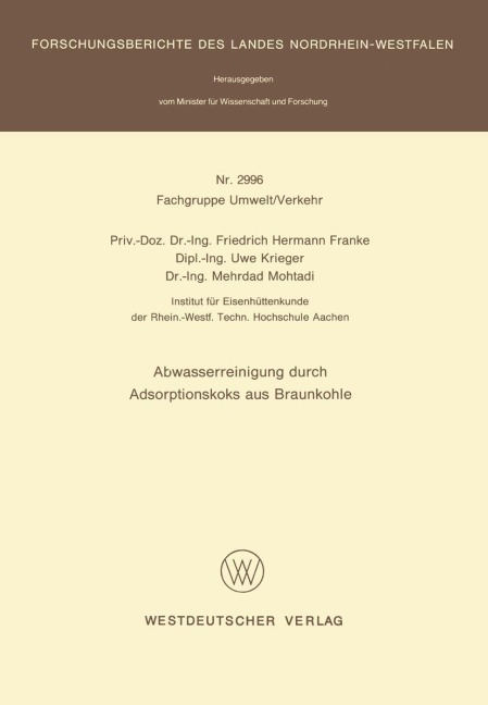 Abwasserreinigung durch Adsorptionskoks aus Braunkohle - Friedrich Hermann Franke