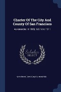 Charter Of The City And County Of San Francisco - 