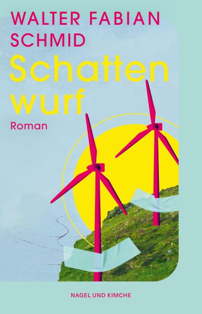 Schattenwurf - Walter Fabian Schmid