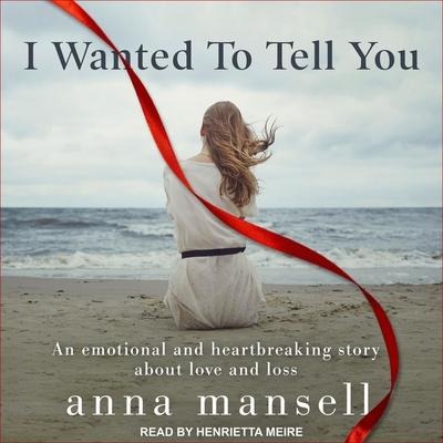 I Wanted to Tell You - Anna Mansell
