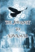 Cover-Bild zum Titel 'The Journey To Advamal' von 'Leon Jackson'