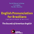 Cover-Bild zum Titel 'English Pronunciation For Brazilians' von 'Sonia Godoy, Cris Gontow, Marcello Marcelino'